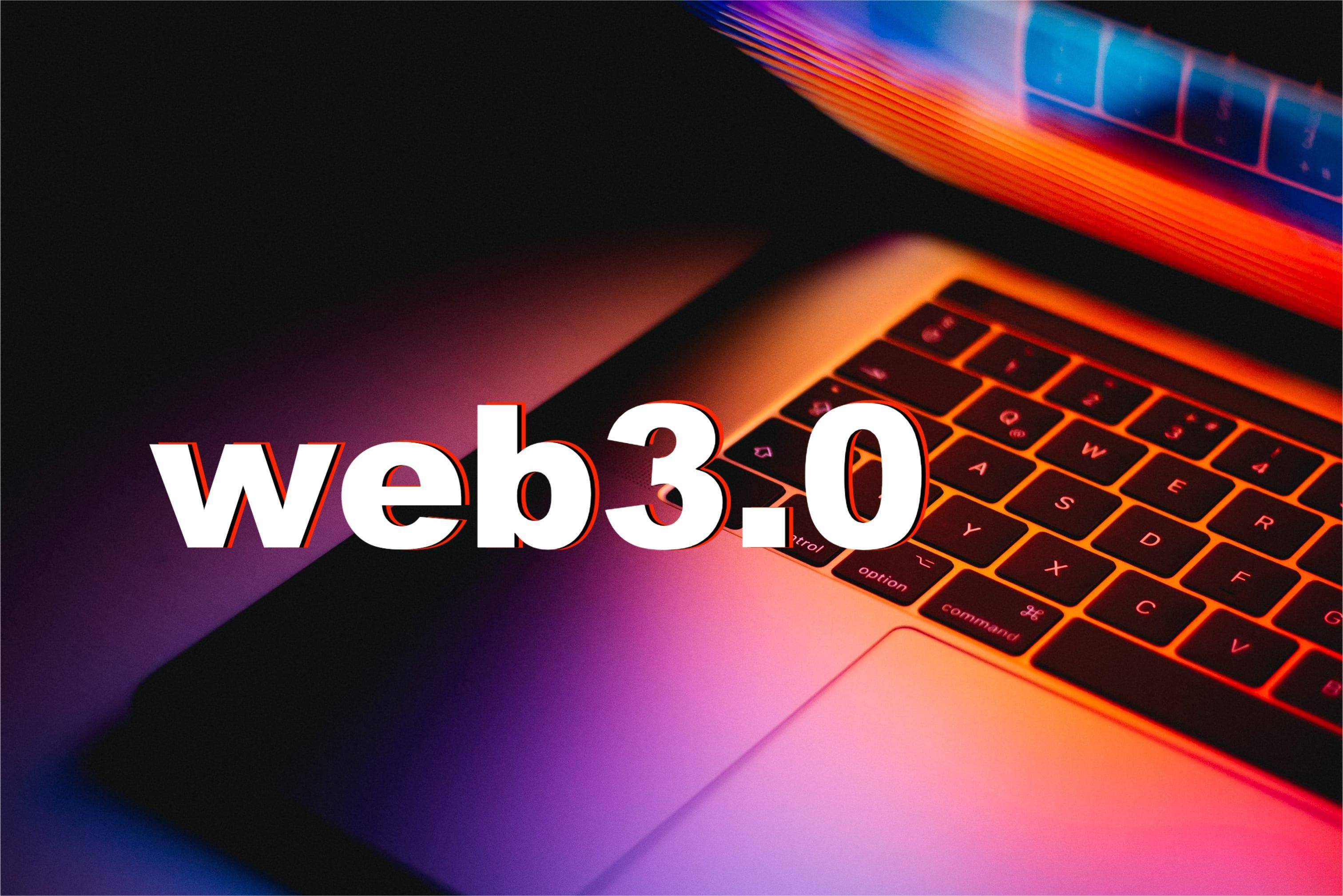WEB3.0是什么意思(web30是什么意思 大白话)